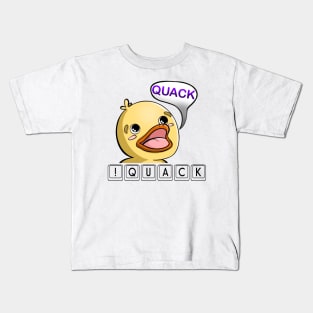 !Quack, Baby Duck, Quackers, Twitch Streamer Emote Kids T-Shirt